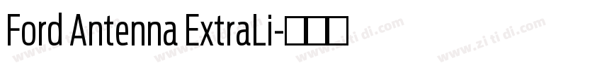 Ford Antenna ExtraLi字体转换